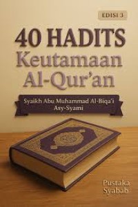 Image of 40 Hadits Keutamaan Al-Qur'an