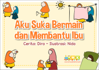 Image of aku suka bermain dan membantu ibu