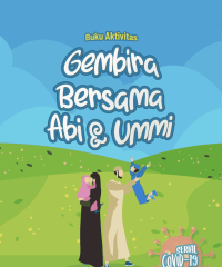 Image of Buku Aktivitas: Gembira Bersama Abi & Ummi (Serial COVID-19).