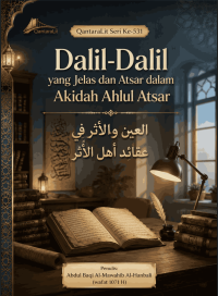 Image of Dalil-Dalil yang Jelas dan Atsar dalam Akidah Ahlul Atsar