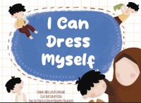 Image of I Can Dress Myself