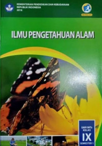 Image of ILMU PENGETAHUAN ALAMEDISI REVISI 2018 SMP/MTs KELAS IX SEMESTER 1