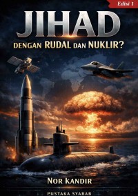 Image of Jihad
Dengan Rudal dan Nuklir?