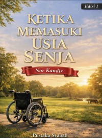 Image of Ketika Memasuki Usia Senja