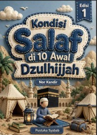 Image of Kondisi Salaf
di 10 Awal Dzulhijjah