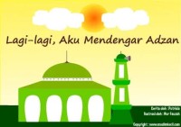 Image of Lagi-lagi, Aku Mendengar Adzan