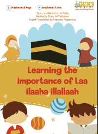 Image of Learning the
Importance of Laa
ilaaha illallaah