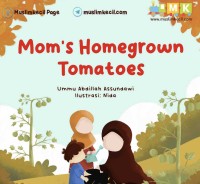 Image of Mom's Homegrown
Tomatoes