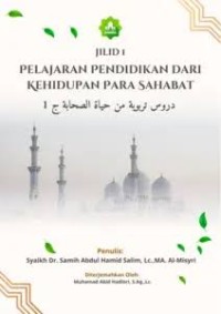 Image of Pelajaran Pendidikan dari Kehidupan Para Sahabat