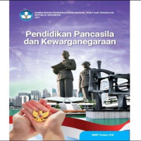 Image of Pendidikan Pancasila dan Kewarganegaraan
Untuk SMP Kelas VIII