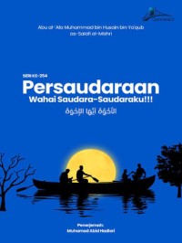 Image of Persaudaraan Wahai Saudara-Saudaraku