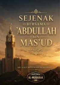 Image of Sejenak Bersama ‘Abdullah bin Mas’ud