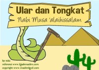 Image of Ular dan Tongkat Nabi Musa 'alaihissalam